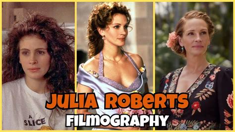 filmografia julia roberts|julia roberts films in order.